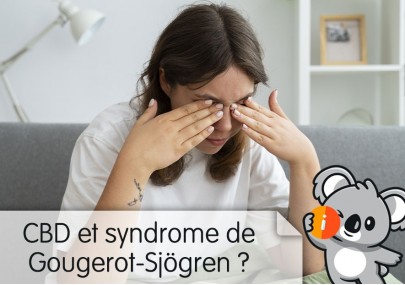 Le CBD et le syndrome de Gougerot-Sjögren : avis et effet