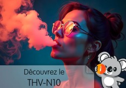 THV-N10 : avis et effet sur le nouveau THC légal plus puissant que le HHC